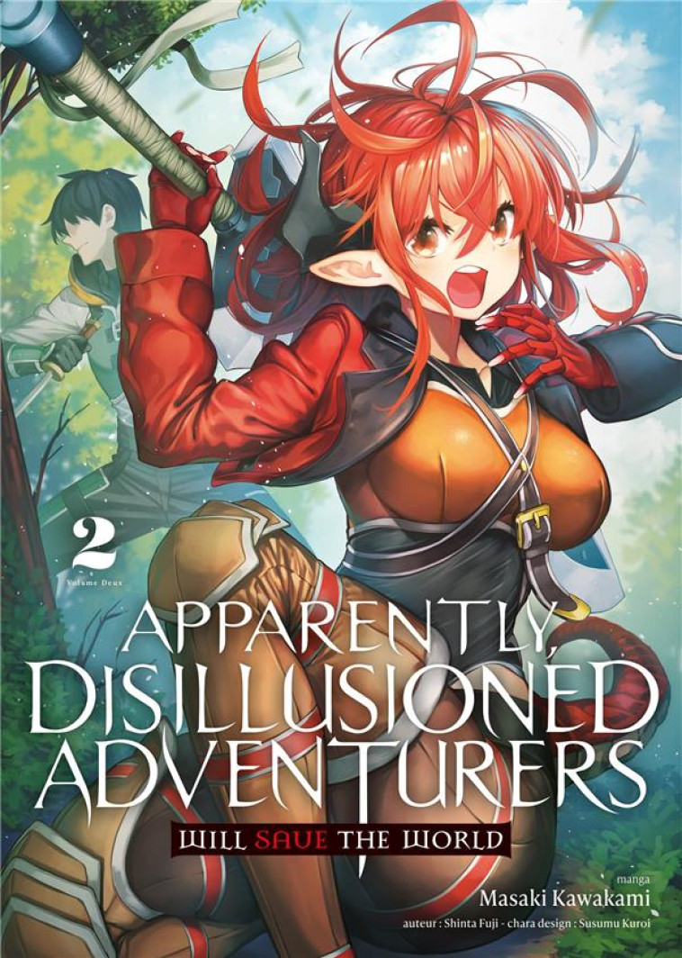 APPARENTLY, DISILLUSIONED ADVENTURERS WILL SAVE THE WORLD - TOME 2 - FUJI SHINTA - MEIAN