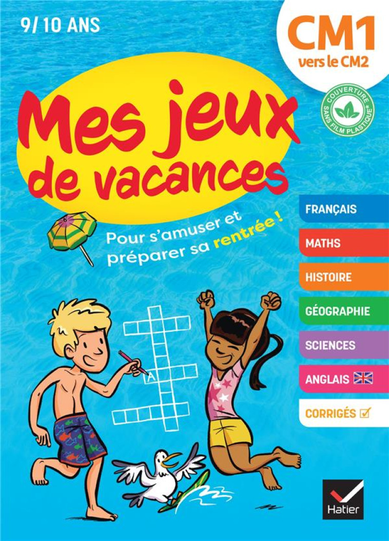 MES JEUX DE VACANCES DU CM1 VERS LE CM2- 2023 - POUR S-AMUSER ET PREPARER SA RENTREE - COHEN/ROBERT - HATIER SCOLAIRE