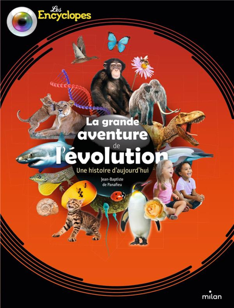 LA GRANDE AVENTURE DE L-EVOLUTION - DE PANAFIEU - MILAN