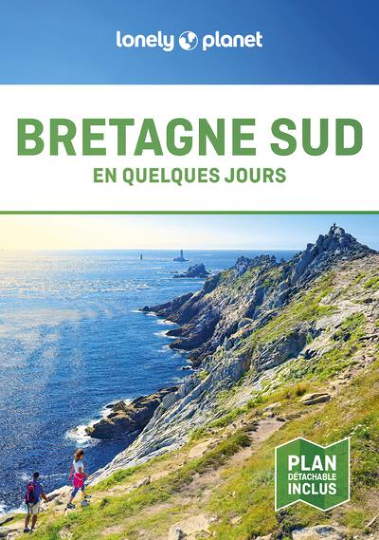 BRETAGNE SUD EN QUELQUES JOURS 2 - LONELY PLANET FR - LONELY PLANET