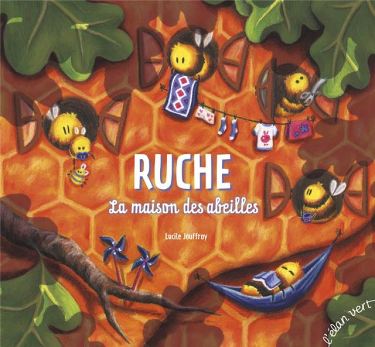 RUCHE - LA MAISON DES ABEILLES - JOUFFROY LUCILE - HURTUBISE HMH