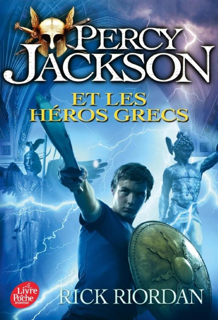 PERCY JACKSON ET LES HEROS GRECS - TOME 7 - RIORDAN RICK - Le Livre de poche jeunesse