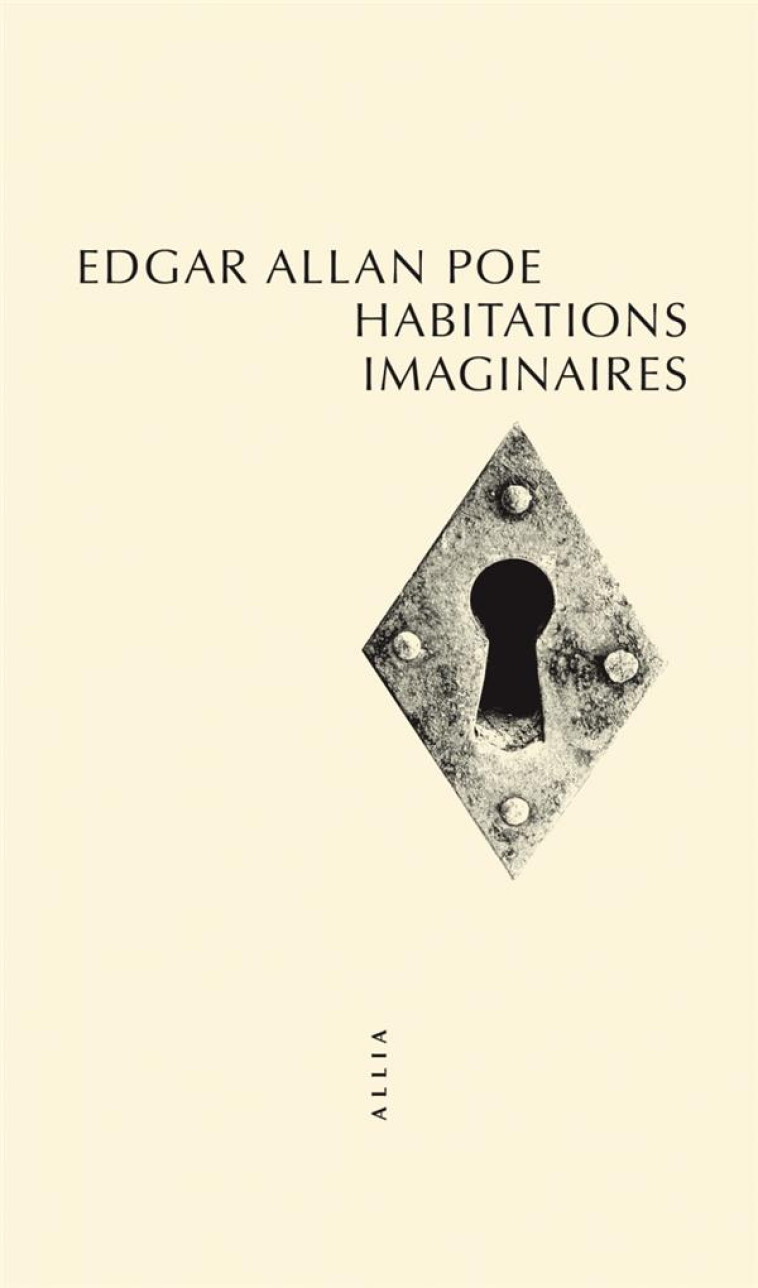 HABITATIONS IMAGINAIRES - POE EDGAR ALLAN - ALLIA