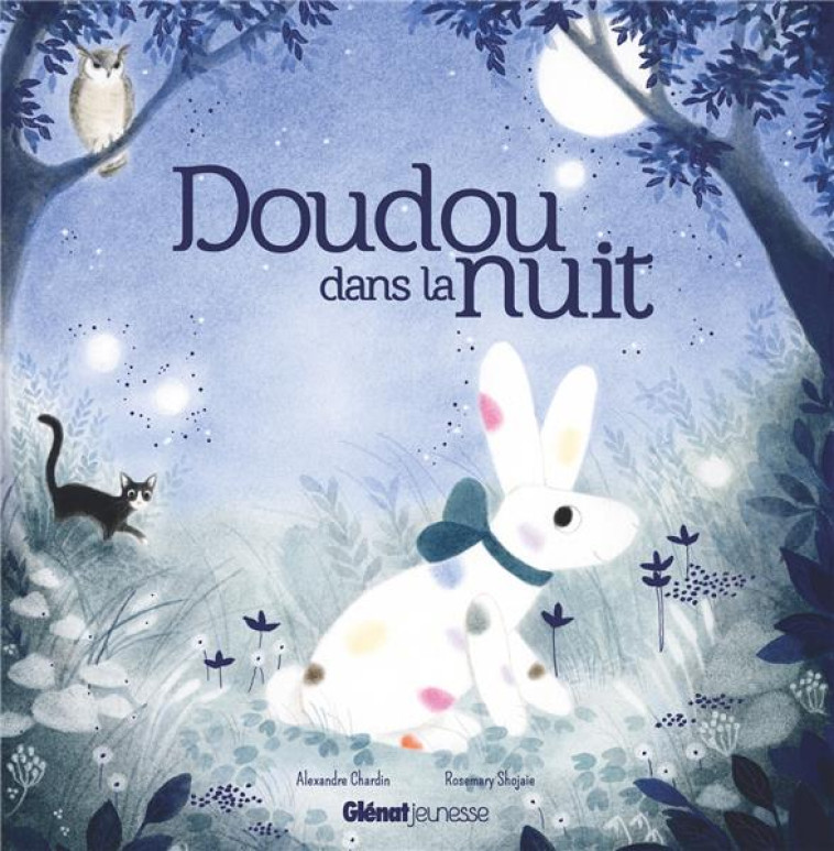 DOUDOU DANS LA NUIT - CHARDIN/SHOJAIE - QUATRE FLEUVES