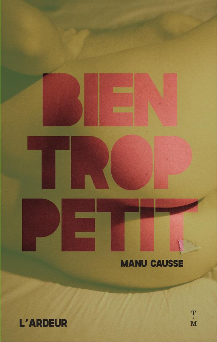 BIEN TROP PETIT - CAUSSE/CHA GONZALEZ - THIERRY MAGNIER