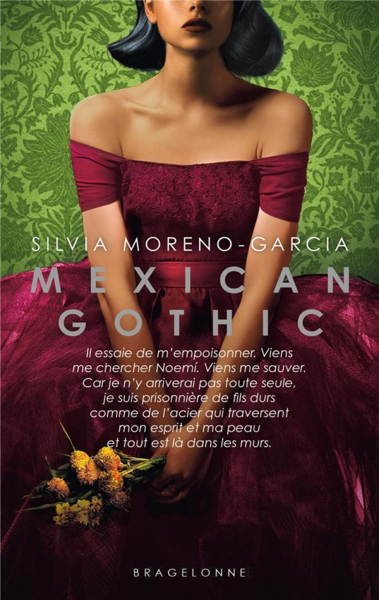 MEXICAN GOTHIC - MORENO-GARCIA SILVIA - BRAGELONNE