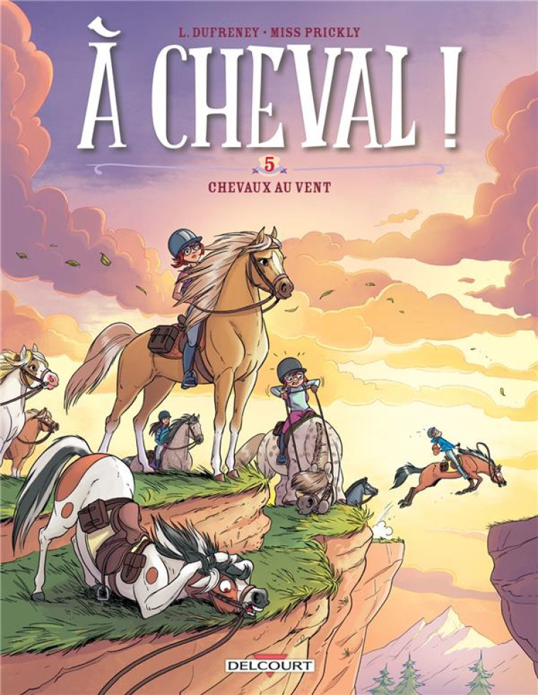 A CHEVAL ! T05 - CHEVAUX AU VENT - DUFRENEY/PAILLAT - NC