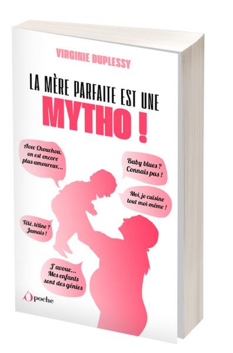 LA MERE PARFAITE EST UNE MYTHO ! TOME 1 - DUPLESSY VIRGINIE - L ETUDIANT