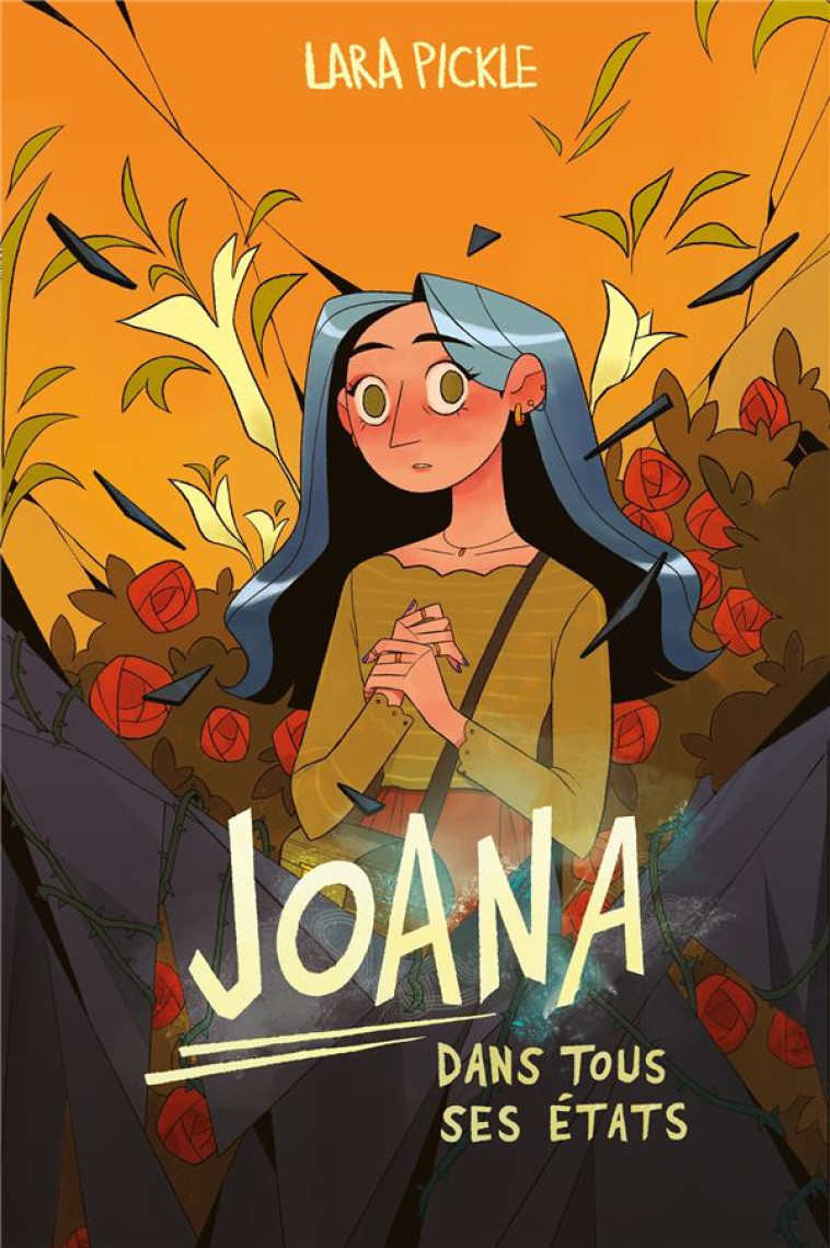 JOANA DANS TOUS SES ETATS - LARA PICKLE - HACHETTE