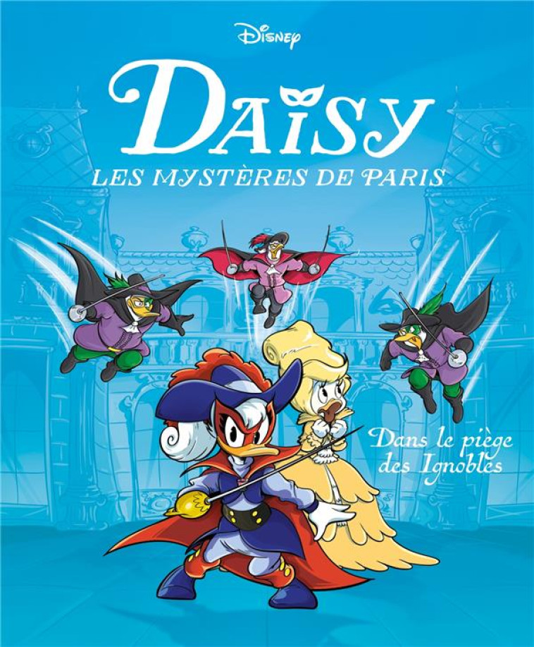 DANS LE PIEGE DES IGNOBLES - DAISY LES MYSTERES DE PARIS - TOME 2 - XXX - 1001 HISTOIRES