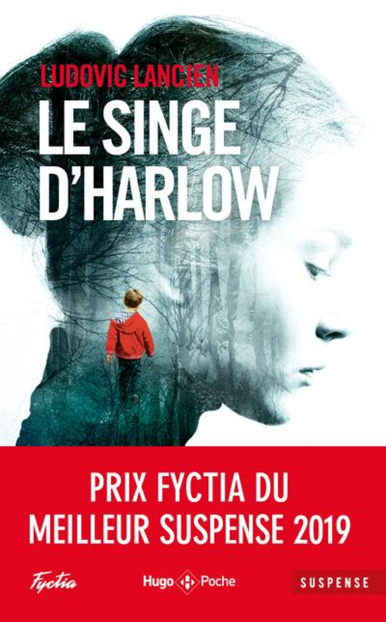 LE SINGE D'HARLOW - LANCIEN, LUDOVIC - HUGO JEUNESSE