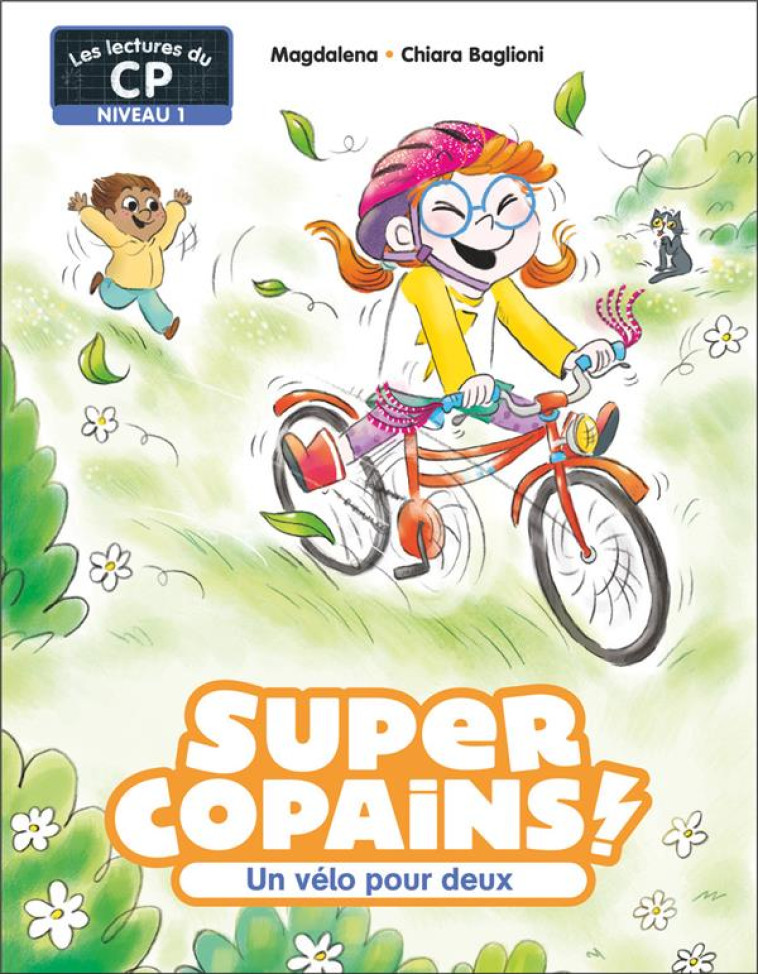 SUPER COPAINS ! - T03 - UN VELO POUR DEUX - MAGDALENA/BAGLIONI - FLAMMARION