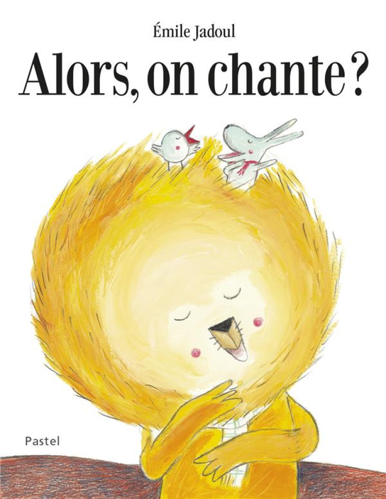 ALORS, ON CHANTE ? - JADOUL EMILE - EDL