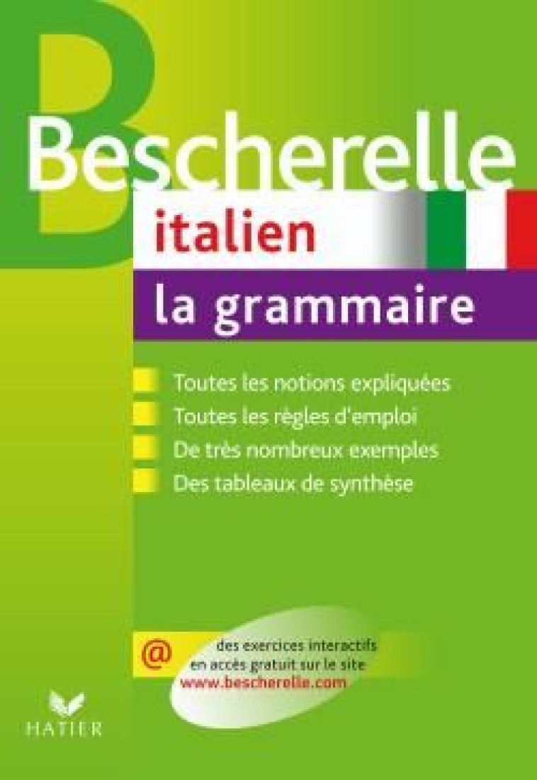 BESCHERELLE ITALIEN : LA GRAMMAIRE - OUVRAGE DE REFERENCE SUR LA GRAMMAIRE ITALIENNE - GENOT GERARD - HATIER JEUNESSE