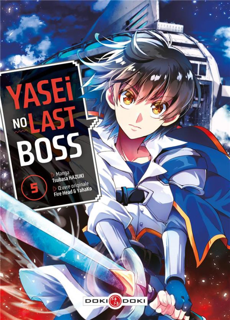 YASEI NO LAST BOSS - T05 - YASEI NO LAST BOSS - VOL. 05 - FIREHEAD/HAZUKI - BAMBOO