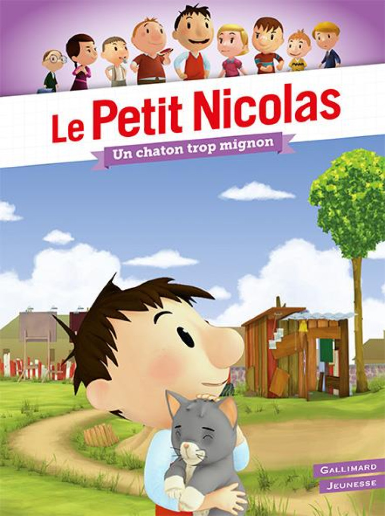 LE PETIT NICOLAS - UN CHATON TROP MIGNON - KECIR-LEPETIT E. - GALLIMARD