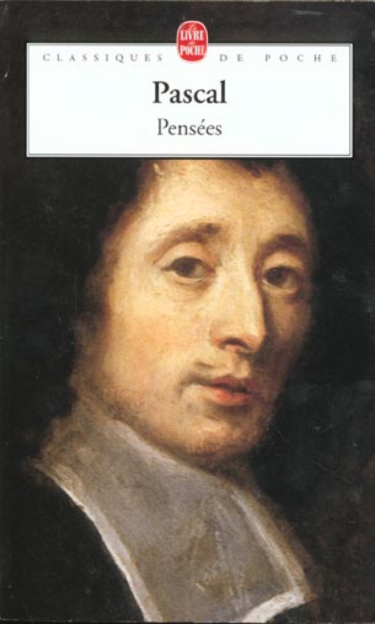 PENSEES - PASCAL BLAISE - LGF/Livre de Poche