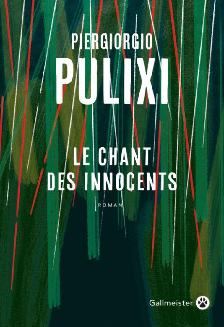 LE CHANT DES INNOCENTS - PULIXI PIERGIORGIO - GALLMEISTER