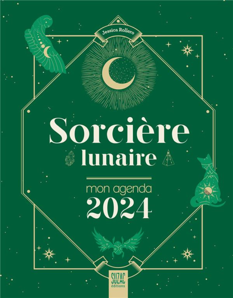 SORCIERE LUNAIRE, MON AGENDA 2024 - ROLLERO JESSICA - DU LUMIGNON