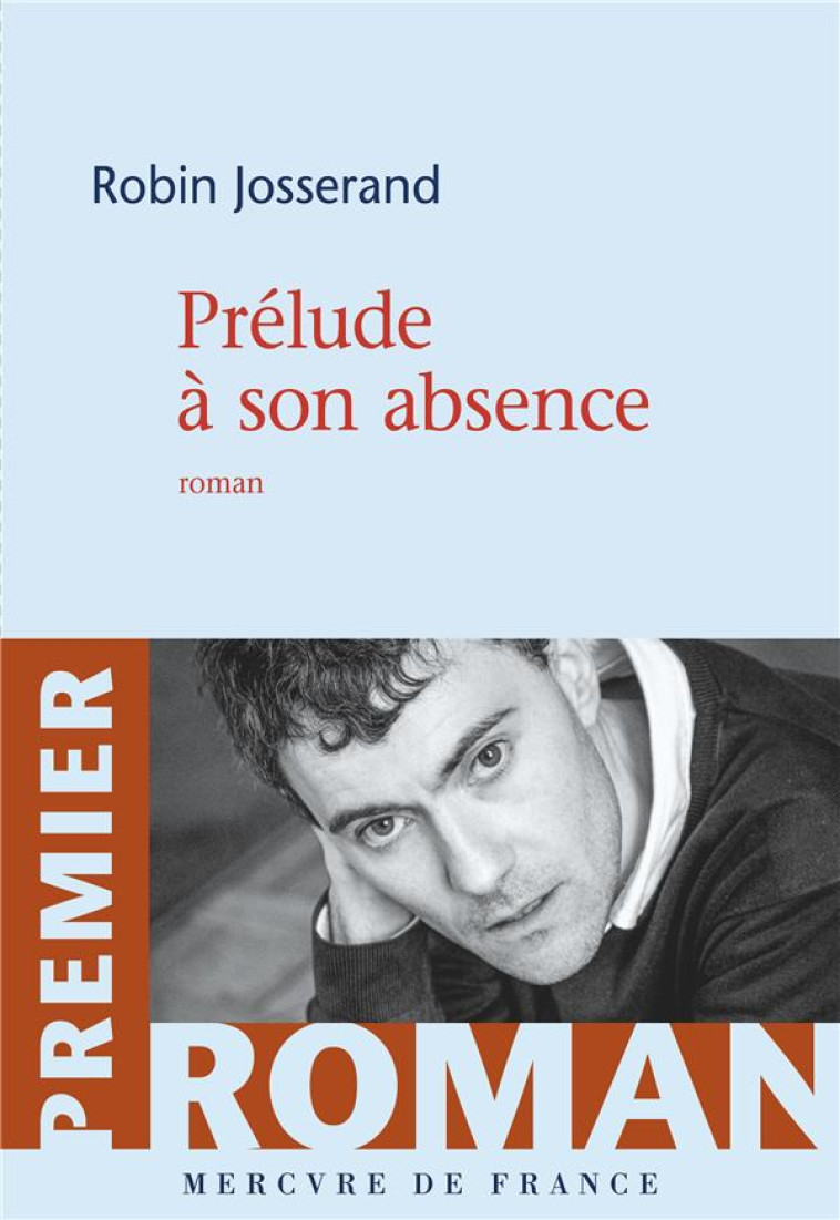 PRELUDE A SON ABSENCE - JOSSERAND ROBIN - NC