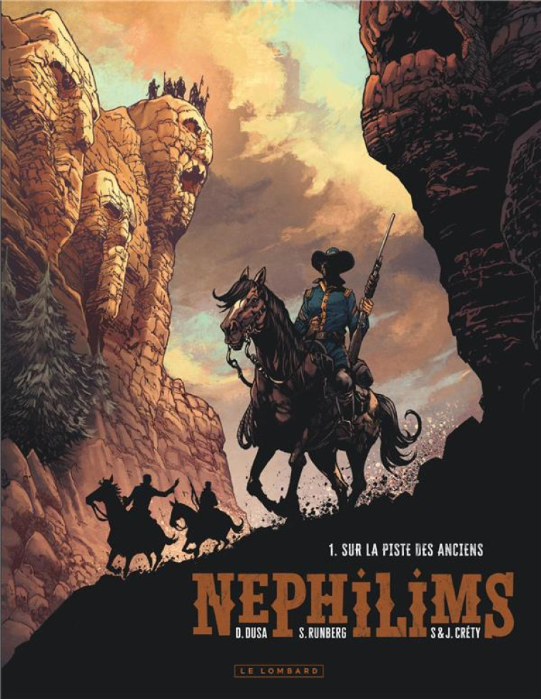 NEPHILIMS - TOME 1 - SUR LA PISTE DES ANCIENS - RUNBERG SYLVAIN - LOMBARD