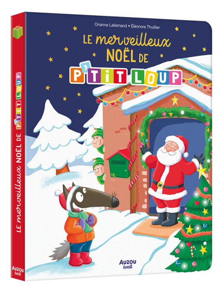 LE MERVEILLEUX NOEL DE P-TIT LOUP - LALLEMAND/THUILLIER - PHILIPPE AUZOU