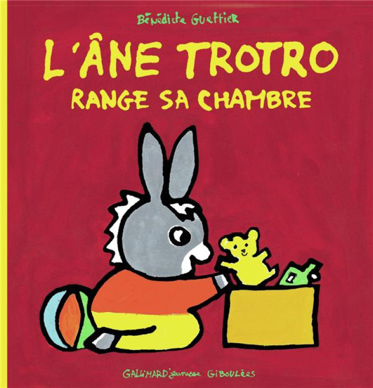 L-ANE TROTRO RANGE SA CHAMBRE - GUETTIER BENEDICTE - GALLIMARD