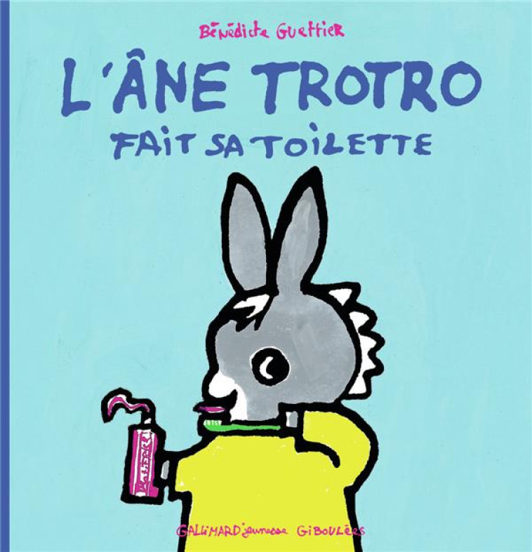 L-ANE TROTRO FAIT SA TOILETTE - GUETTIER BENEDICTE - GALLIMARD