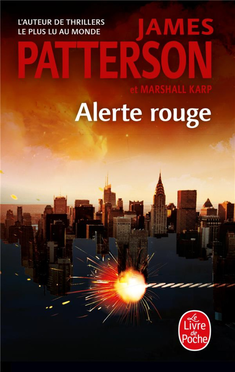 ALERTE ROUGE - PATTERSON/KARP - LGF/Livre de Poche