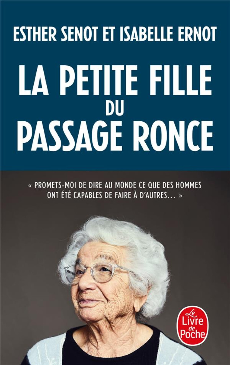 LA PETITE FILLE DU PASSAGE RONCE - SENOT/ERNOT - LGF/Livre de Poche