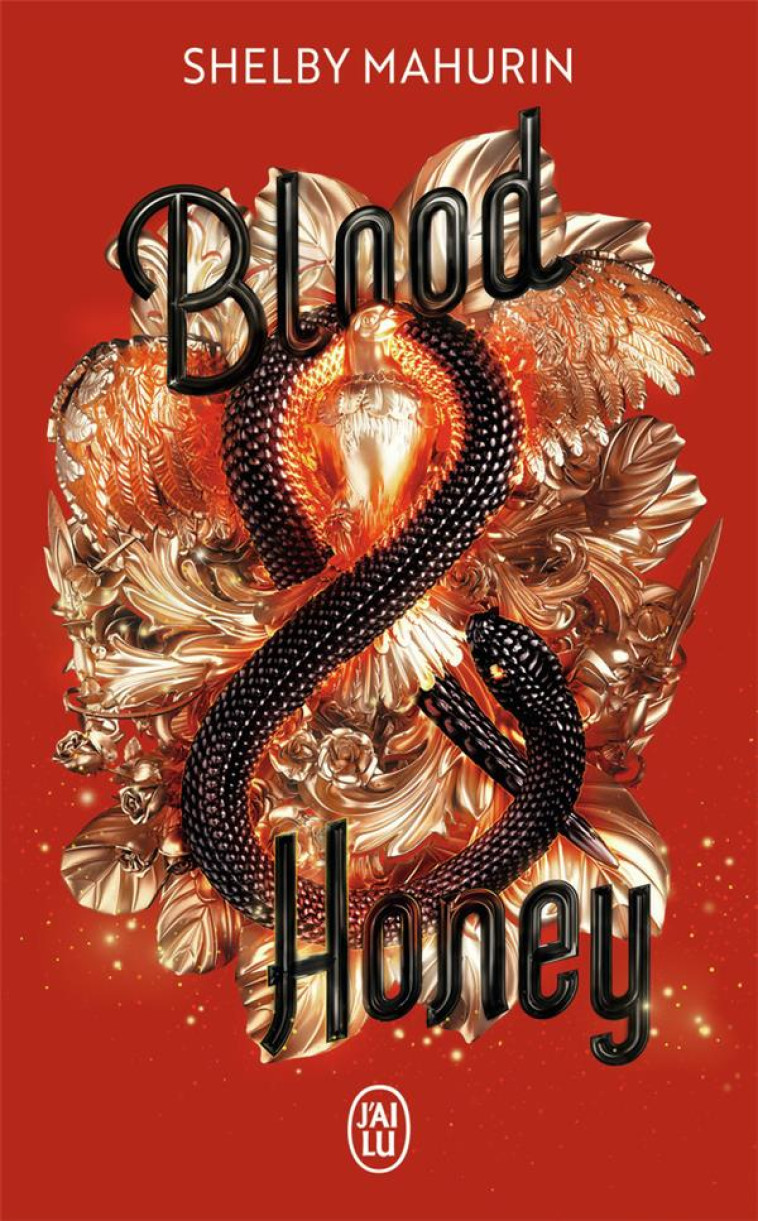 SERPENT & DOVE - VOL02 - BLOOD & HONEY - MAHURIN SHELBY - J'AI LU