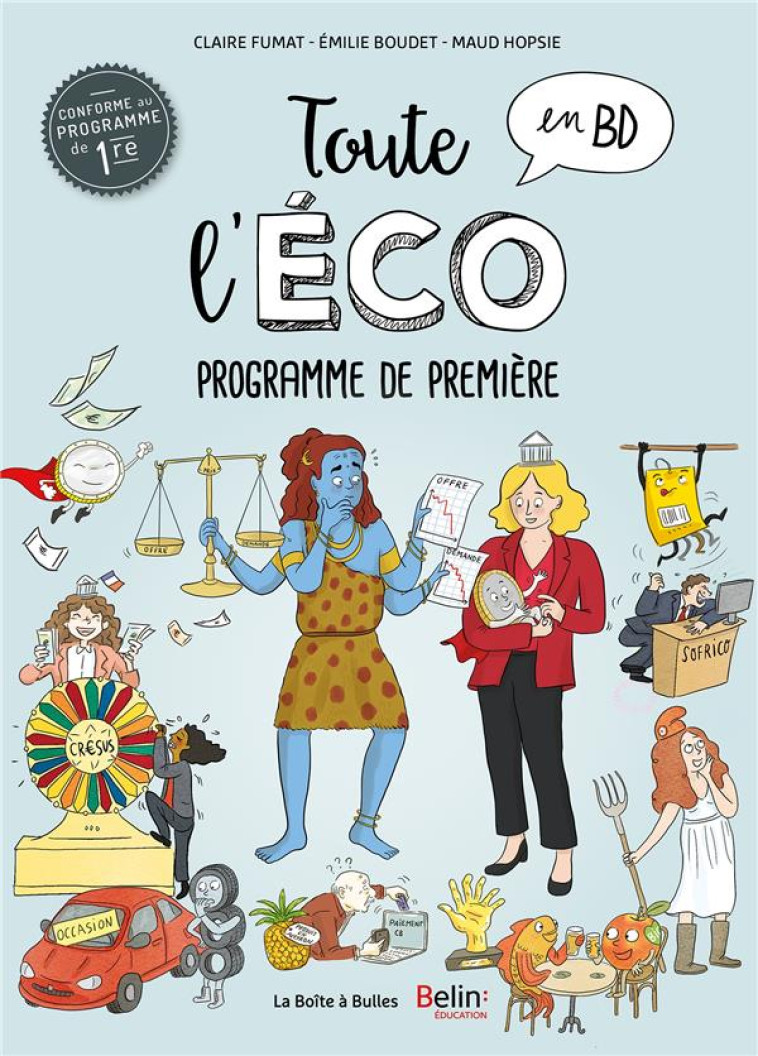 TOUTE L-ECO EN BD - PROGRAMME DE PREMIERE - FUMAT/HOPSIE/BOUDET - BOITE A BULLES