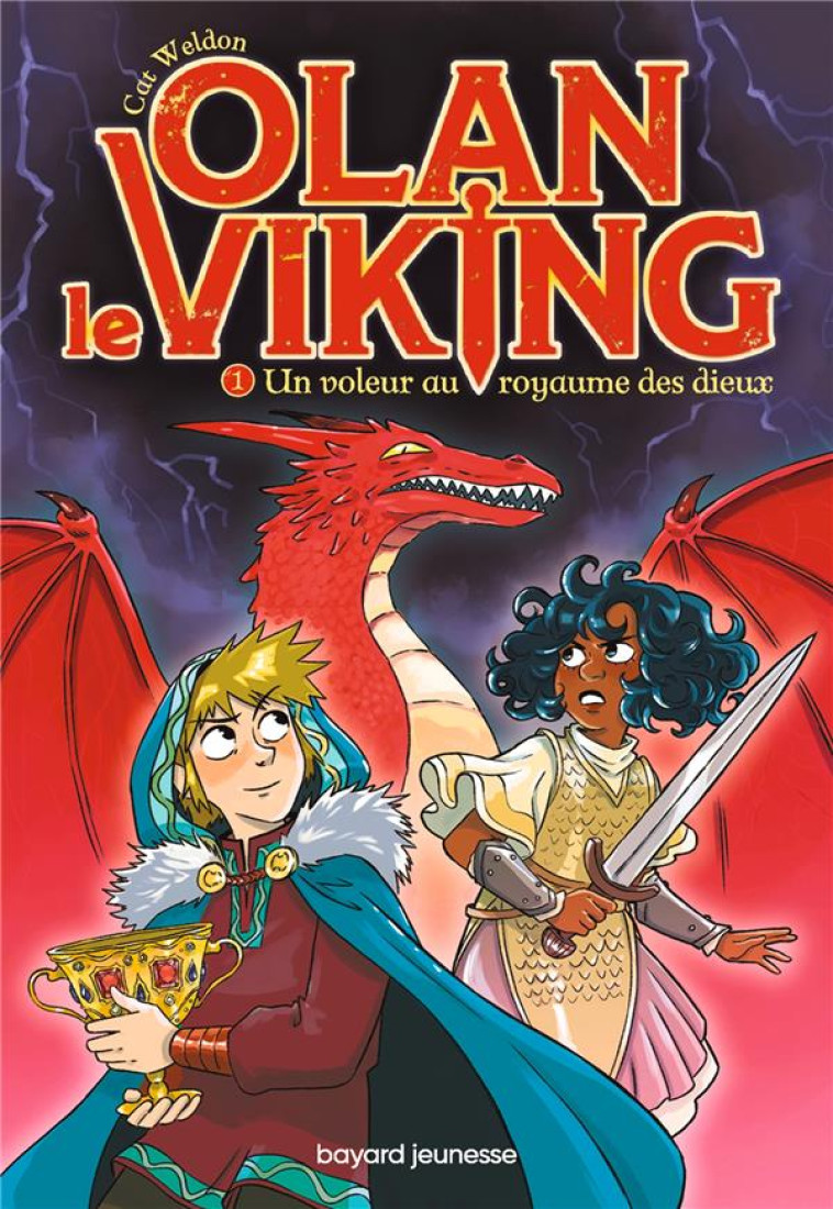 OLAN LE VIKING, TOME 01 - LE ROYAUME DES DIEUX - WELDON/KEAR - BAYARD JEUNESSE