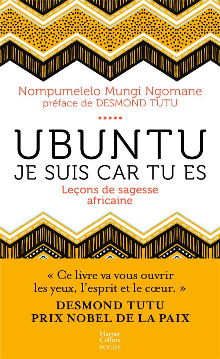 UBUNTU - LECONS DE SAGESSE AFRICAINE - NGOMANE MUNGI - HARPERCOLLINS