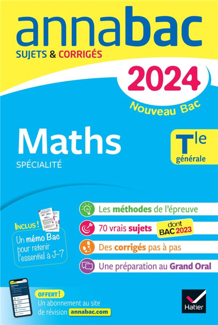 ANNALES DU BAC ANNABAC 2024 MATHS TLE GENERALE (SPECIALITE) - SUJETS CORRIGES NOUVEAU BAC - ABADIE/KAZMIERCZAK - DIDIER