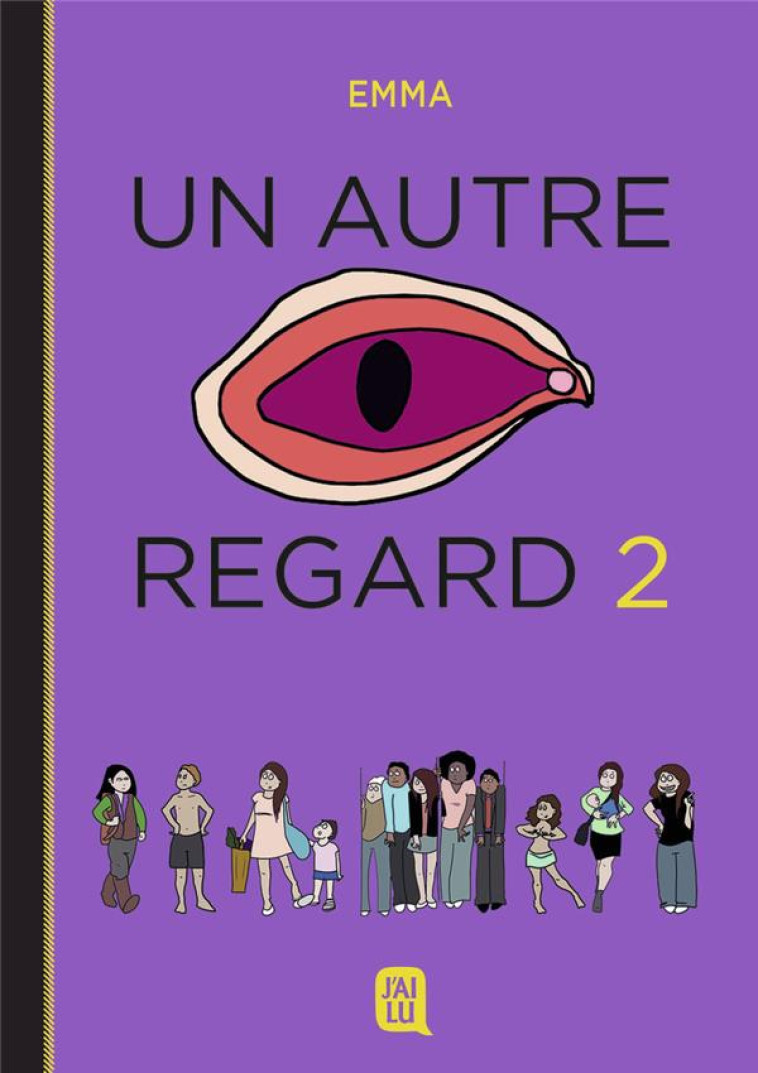 UN AUTRE REGARD - T02 - UN AUTRE REGARD - EMMA - J'AI LU