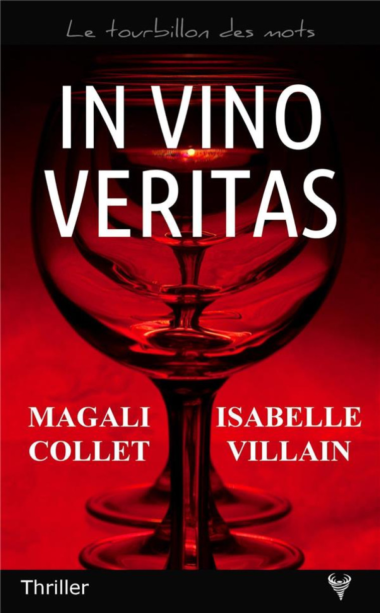 IN VINO VERITAS - COLLET/VILLAIN - TAURNADA