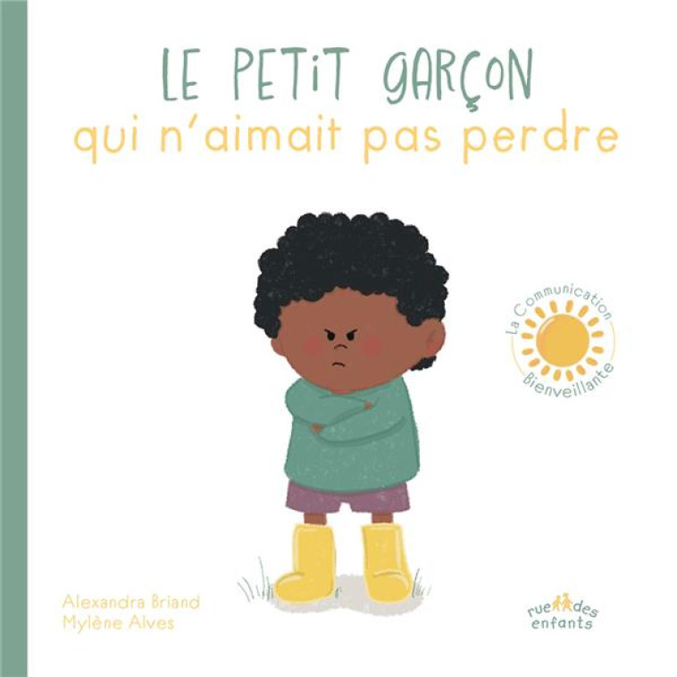 LE PETIT GARCON QUI N-AIMAIT PAS PERDRE - ALVES/BRIAND - CTP RUE ENFANTS