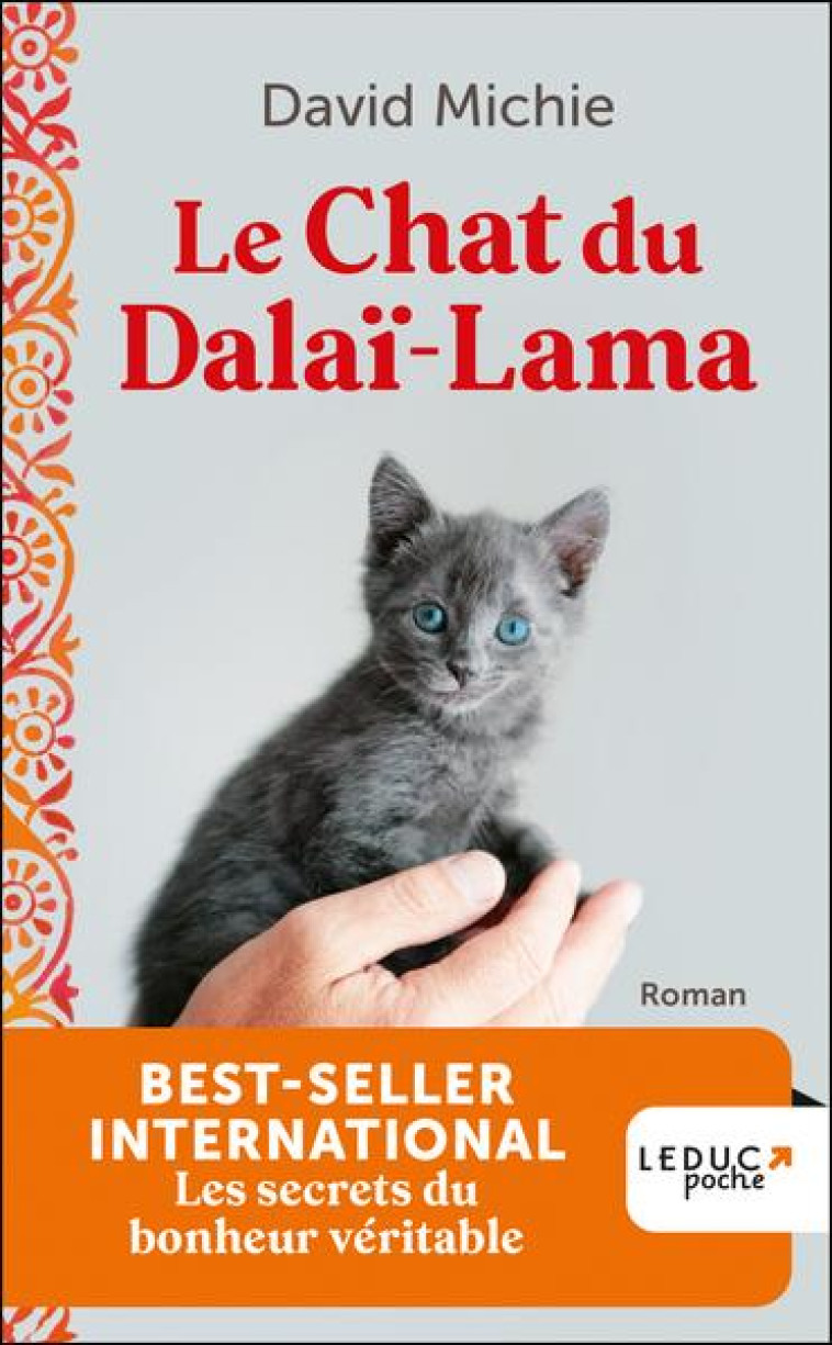 LE CHAT DU DALAI LAMA - LES SECRETS DU BONHEUR VERITABLE - MICHIE DAVID - QUOTIDIEN MALIN