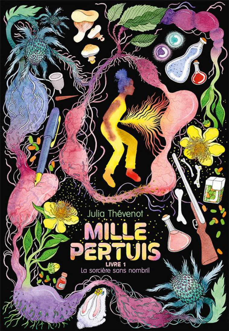 MILLE PERTUIS - VOL01 - LA SORCIERE SANS NOMBRIL - THEVENOT JULIA - GALLIMARD