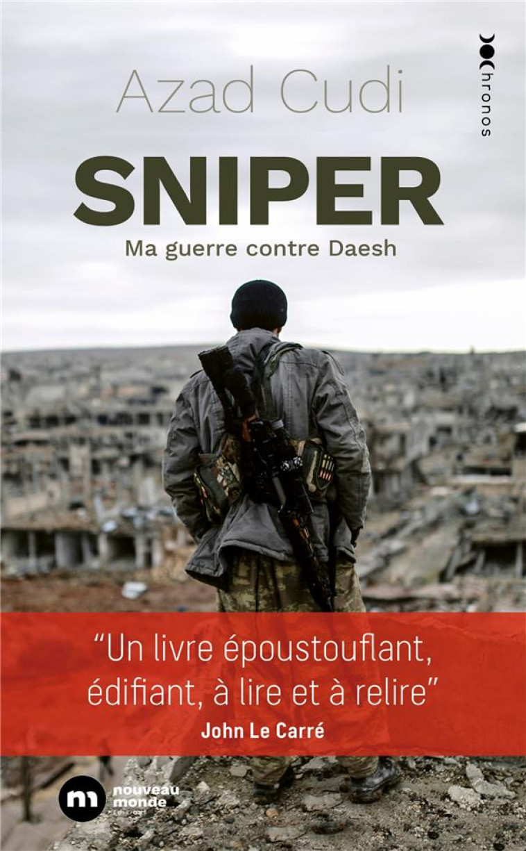 SNIPER - MA GUERRE CONTRE DAECH - CUDI AZAD - NOUVEAU MONDE