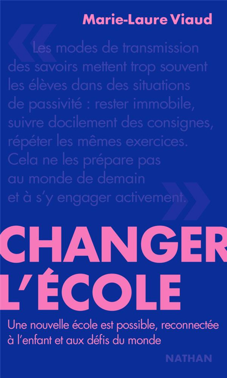 CHANGER L ECOLE - VIAUD MARIE-LAURE - CLE INTERNAT