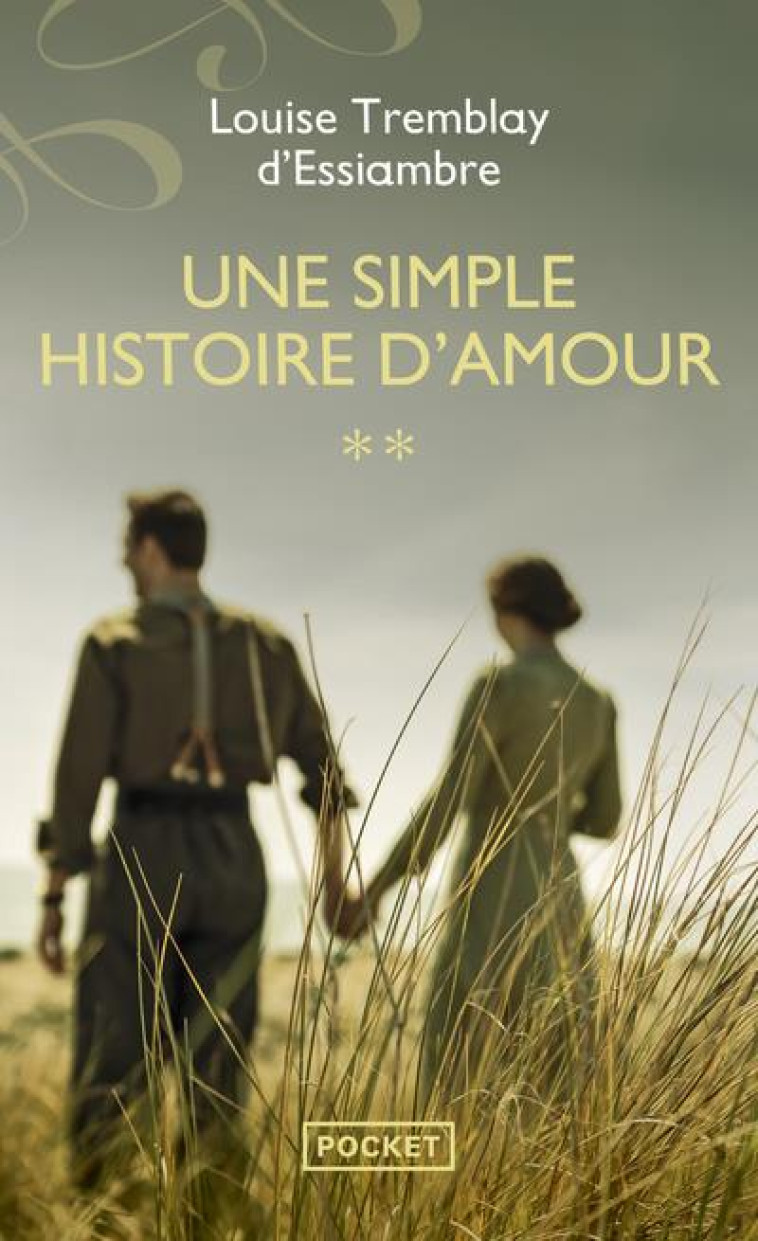 UNE SIMPLE HISTOIRE D-AMOUR - TOME 2 - TREMBLAY-D-ESSIAMBRE - POCKET