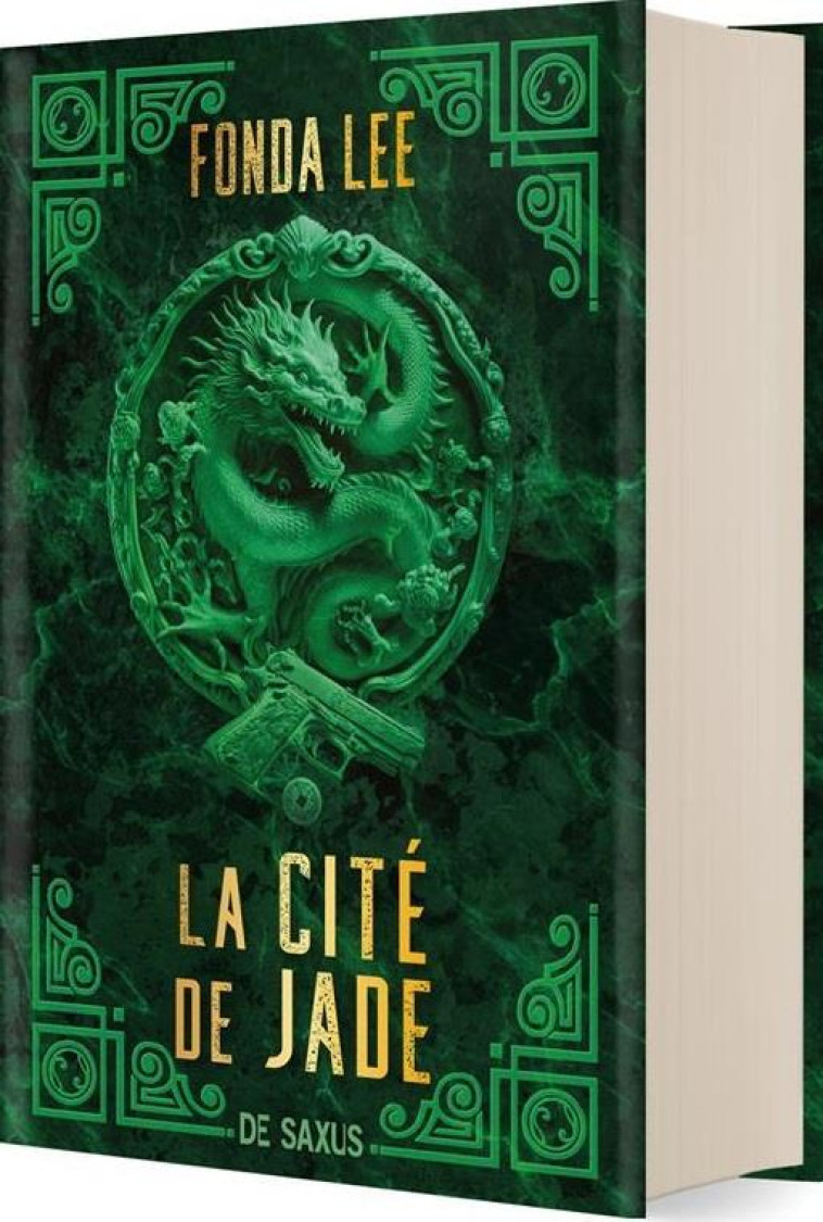 LA CITE DE JADE (RELIE COLLECTOR) - TOME 01 - LEE FONDA - DE SAXUS