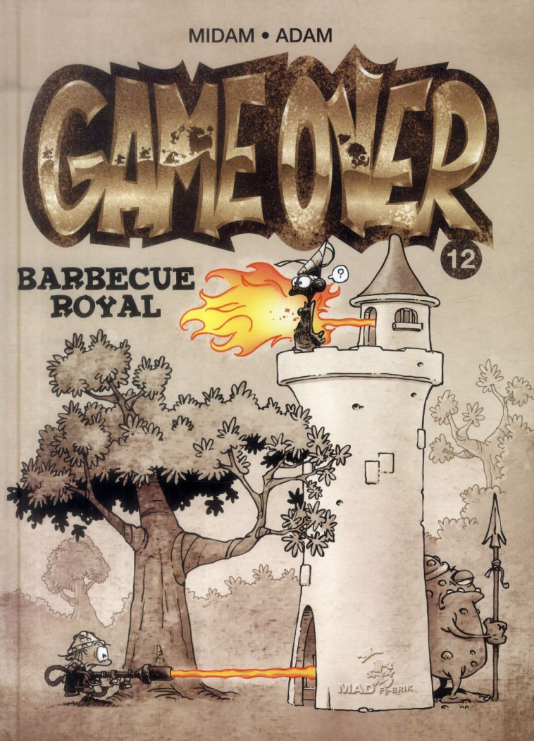 GAME OVER - TOME 12 - BARBECUE ROYAL - MIDAM - Glénat