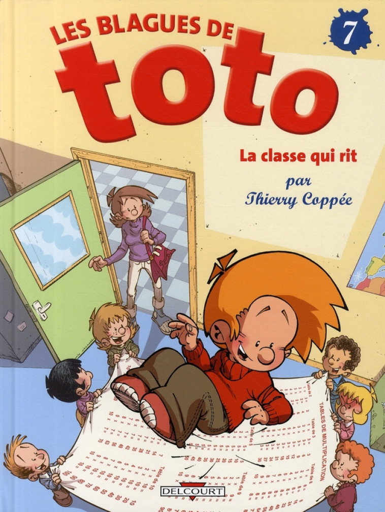 LES BLAGUES DE TOTO T07 - LA CLASSE QUI RIT - COPPEE-T - DELCOURT