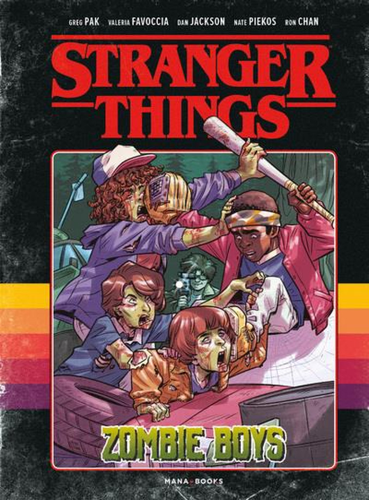 COMICS/SERIES TV - STRANGER THINGS - ZOMBIE BOYS - TOME 1 - VOL01 - PAK/JACKSON/FAVOCCIA - MANA BOOKS