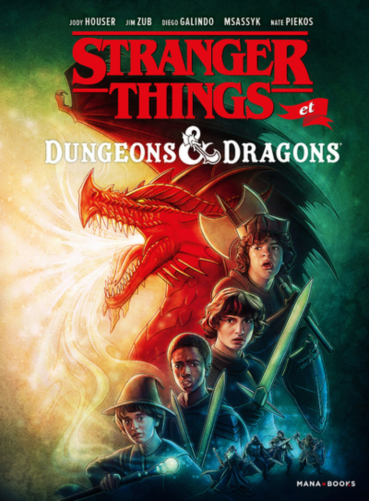 COMICS/SERIES TV - STRANGER THINGS ET DUNGEONS & DRAGONS - Jody Houser - MANA BOOKS