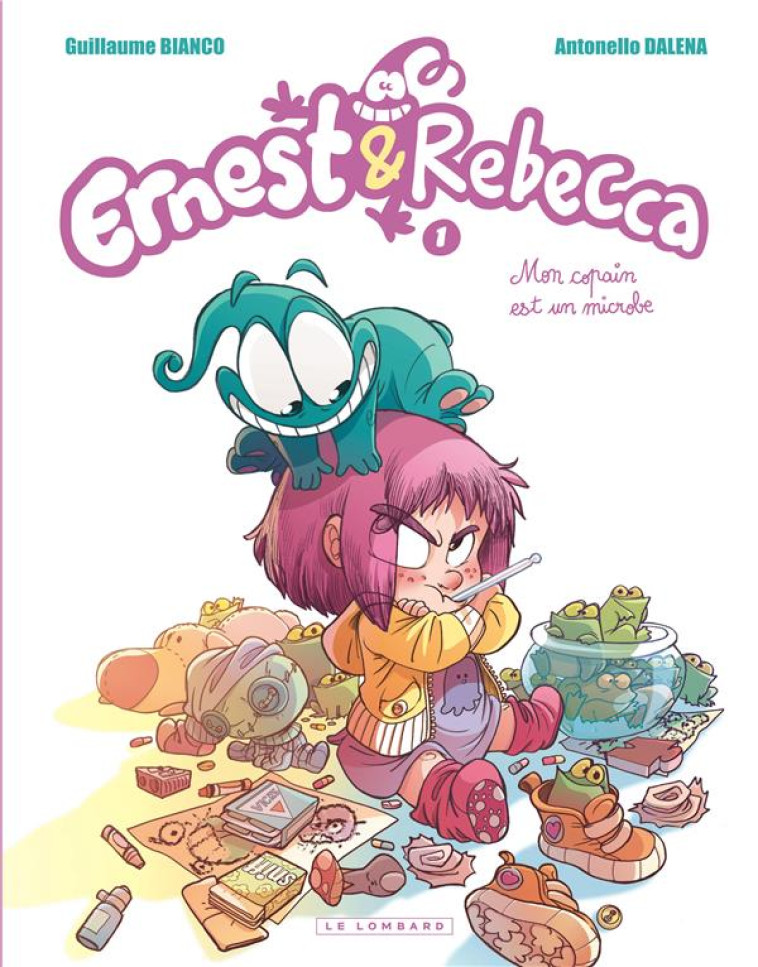 ERNEST & REBECCA - TOME 1 - MON COPAIN EST UN MICROBE (REEDITION AVEC NOUVELLE CV) - BIANCO GUILLAUME - Le Lombard