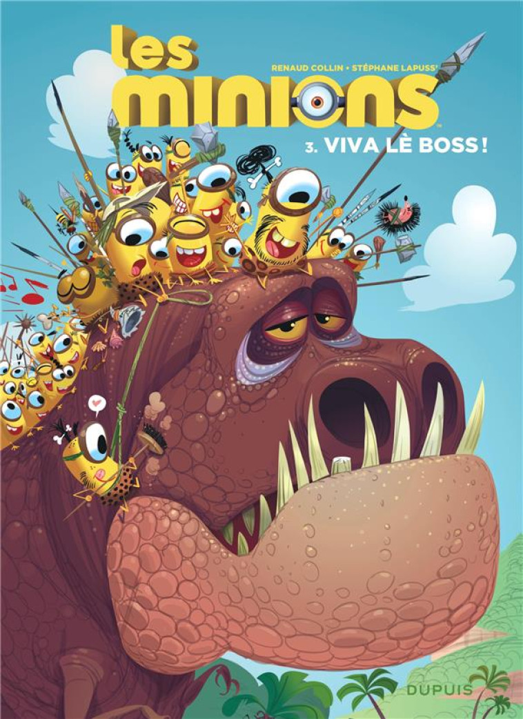 LES MINIONS - TOME 3 - VIVA LE BOSS ! - LAPUSS-/COLLIN - DUPUIS